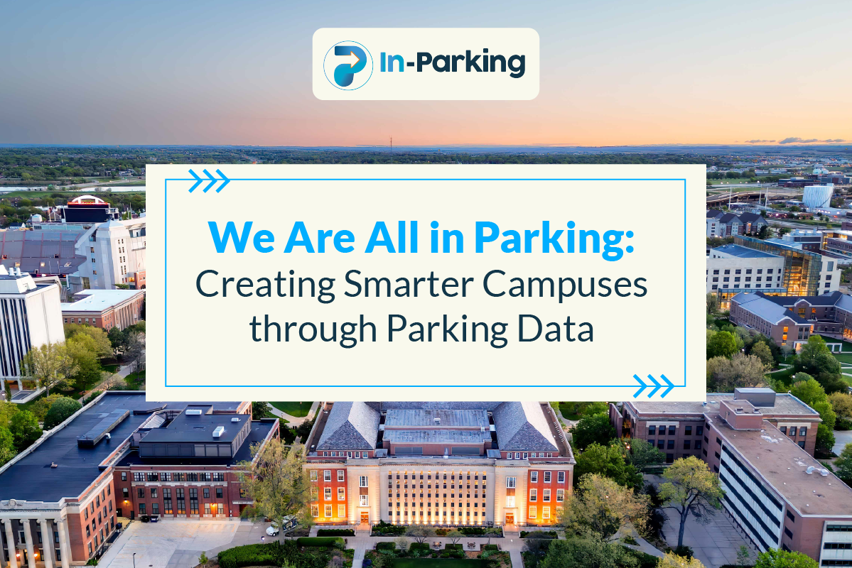 Campus Parking Data Solutions Creating Smarter Campuses